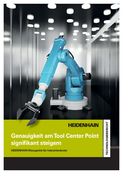 HEIDENHAIN-Messgeräte für Industrieroboter – Genauigkeit am Tool Center Point signifikant steigern